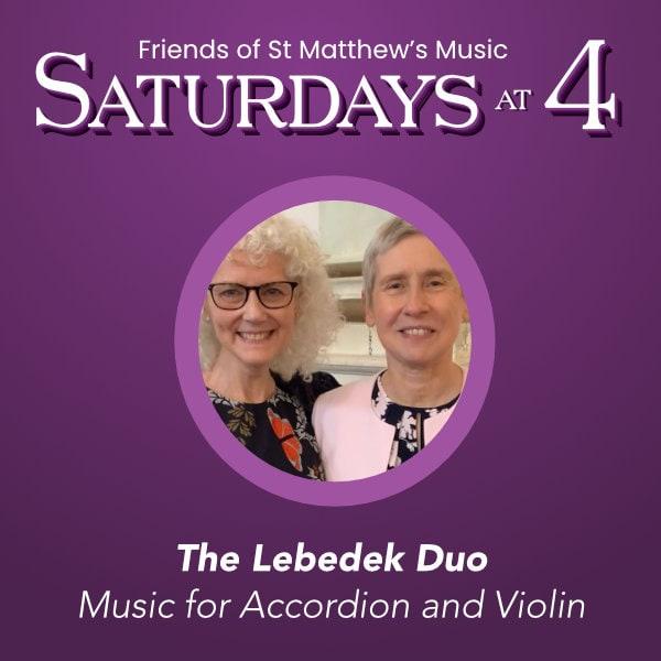 Saturdays at 4 (The Lebedek Duo)